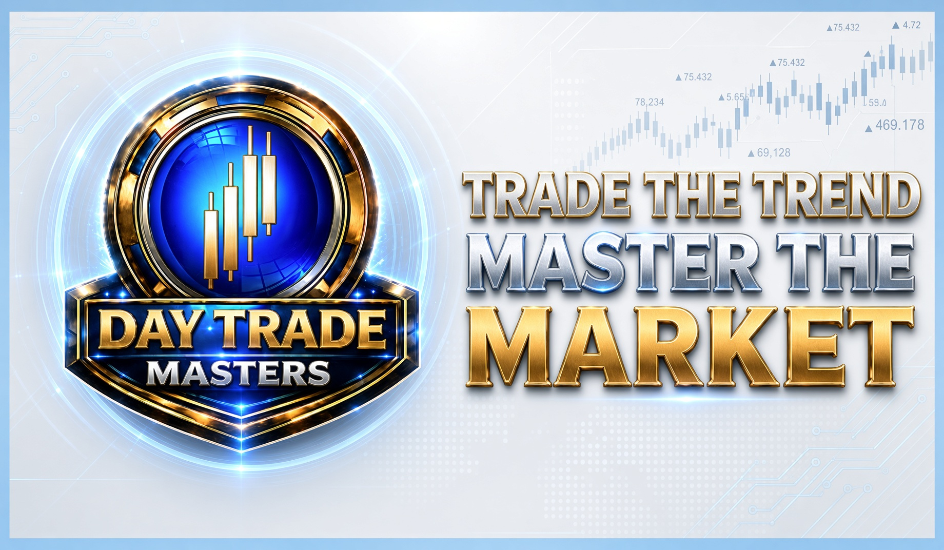 Day Trade Masters crest with three gold candles on a light chart background and the headline Trade the Trend, Master the Market