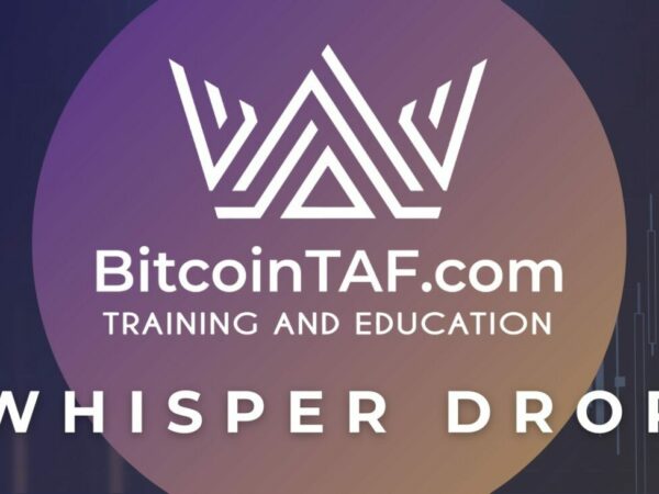 BitcoinTAF Whisper Drop